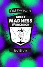 Adult Madness Workbook