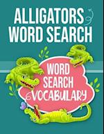 Alligators Word Search Word Search Vocabulary