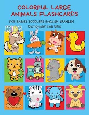 Colorful Large Animals Flashcards for Babies Toddlers English Spanish Dictionary for Kids