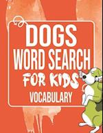 Dogs Word Search for Kids Vocabulary