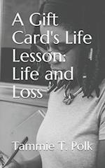 A Gift Card's Life Lesson