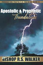 Apostolic and Prophetic Foundations