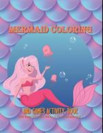 Mermaid Coloring And Games Activity Book: Pretty Mermaid Coloring along with Various Games Book, Perfect For Kids Ages 5-10 (Grade 1 to 4) 