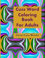 Cuss Word Coloring Book For Adults