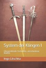 System der Klingen 1