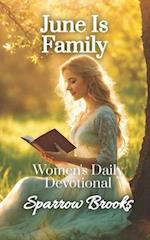 June is Family: Women's Daily Devotional 
