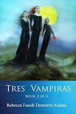 Tres Vampiras