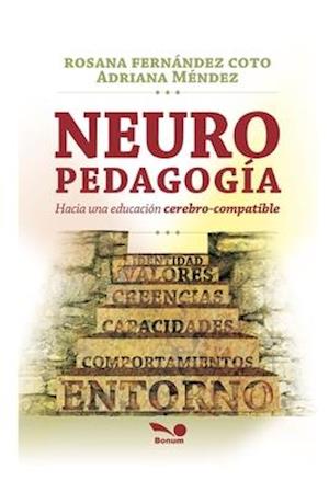 NEUROPEDADOGÍA hacía una educación cerebro-compatible