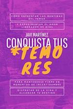 Conquista Tus Temores