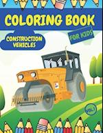 Construction Vehicles Coloring Book For Kids