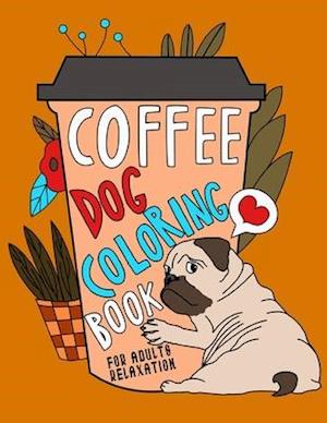 Coffee Dog Coloring Book