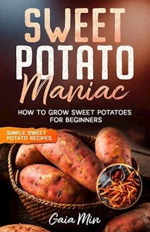 Sweet Potato Maniac