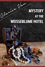 Mystery at the Weisseblume hotel