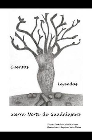 Cuentos y Leyendas de la Sierra Norte de Guadalajara
