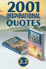 2001 INSPIRATIONAL QUOTES: (2 Books in 1) Daily Inspirational and Motivational Quotations by Famous People About Life, Love, and Success (for work, b