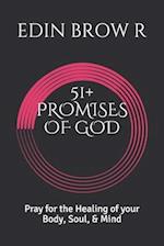 51+ PROMISES OF GOD: Pray for the Healing of your Body, Soul, & Mind 