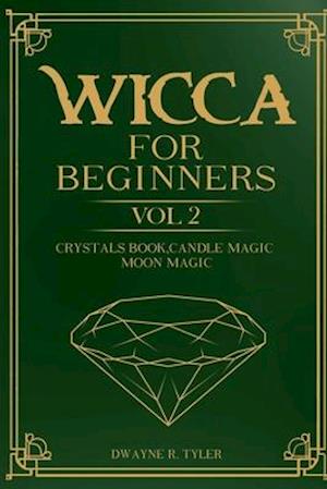 Wicca for Beginners