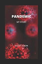 Pandemic - My Story 