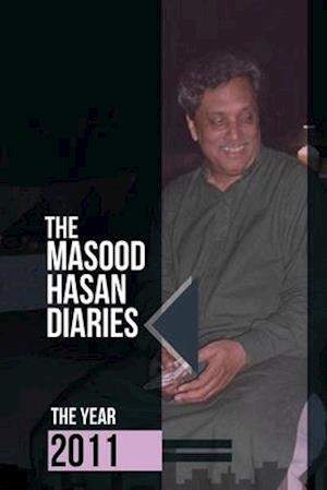 The Masood Hasan Diaries