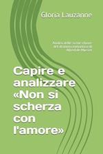 Capire e analizzare Non si scherza con l'amore