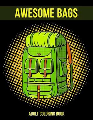 Awesome Bags Adult Coloring Book: Gift Coloring Book for Relaxation and Stress Relief