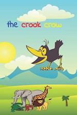 The crook crow