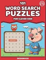 101 Word Search Puzzles For Clever Kids Ages 6 - 10