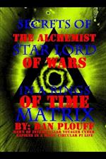 Secrets of the alchemist star lord of wars in a rings of time matrix