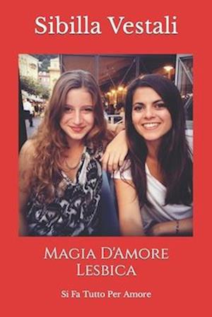 Magia D'Amore Lesbica