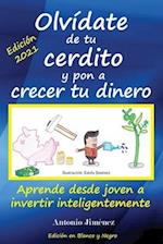 Olvídate de tu cerdito y pon a crecer tu dinero