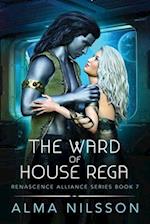 The Ward of House Rega