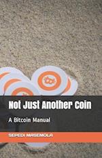 Not Just Another Coin