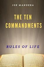 The 10 Commandments. Rules Of Life