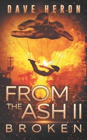 From The Ash II: Broken