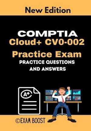 CompTIA Cloud+ CV0-002 Practice Exam