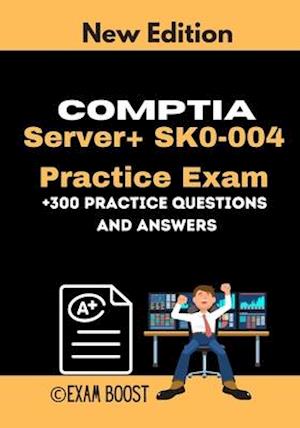 CompTIA Server+ SK0-004 Practice Exam