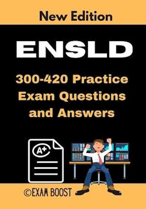 ENSLD 300-420 Practice Exam Questions and Answers