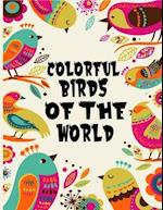 Colorful Birds of the World