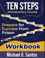 Ten Steps to Prepare for Success from Jail or Prison