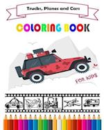 Trucks, cars, planes COLORING BOOK FOR KIDS