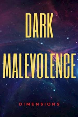 Dark Malevolence
