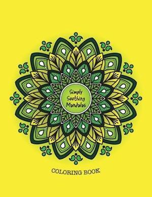 Simply Soothing Mandalas Coloring Book