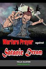 Warfare Prayer Against Satanic Dream