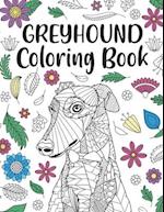 Greyhound Coloring Book