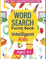 Word Search Puzzle Book for Intelligent Kids