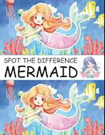 Spot the Difference Mermaid!: A Fun Search and Find Books for Children 6-10 years old 