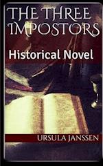 The Three Impostors: Historical Novel 