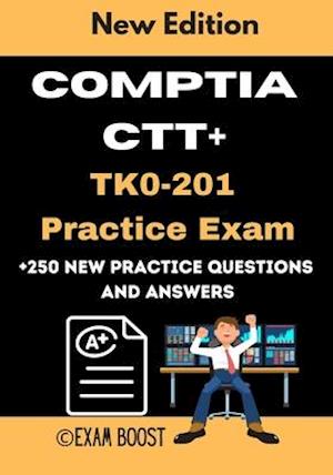 CompTIA CTT+ TK0-201 Practice Exam