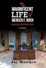 The Magnificent Life of Mercer F. Roux