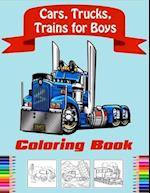 Cars, Trucks, Trains Coloring Book for Boys